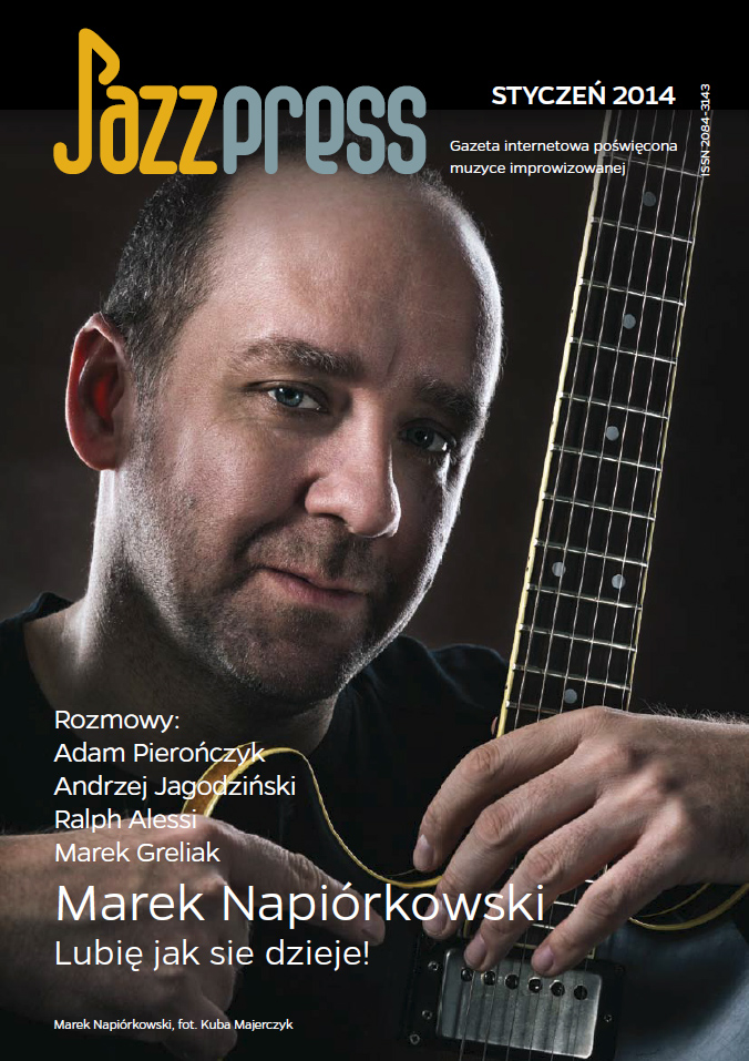 Marek Napiórkowski - JazzPress 01/2014