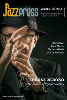 Tomasz Stańko - JazzPress 09/2014