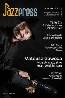 Mateusz Gawęda JazzPress marzec 2017