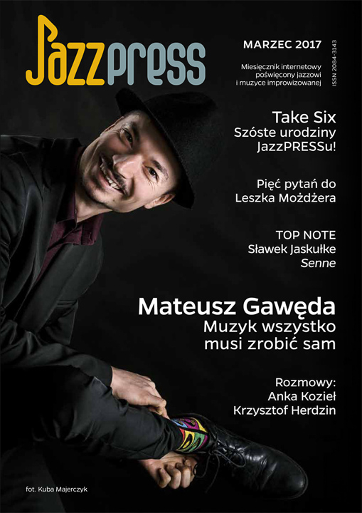 Mateusz Gawęda JazzPress marzec 2017