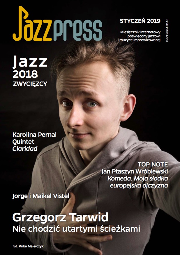 Grzegorz Tarwid JazzPress 01-2019