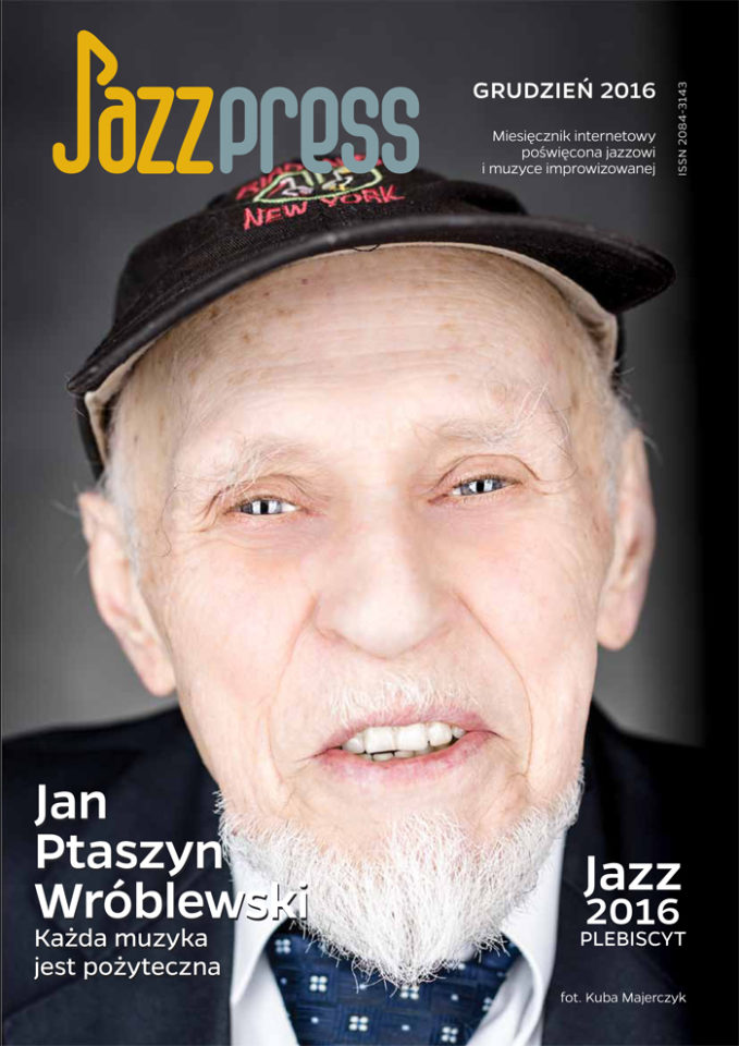 Jan Ptaszyn Wróblewski JazzPress 12/2016