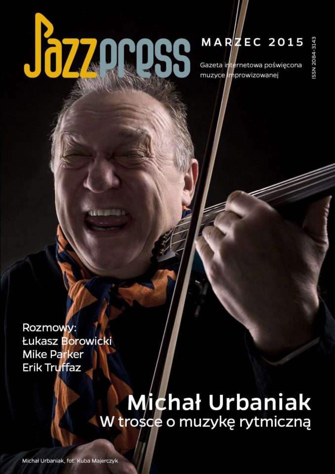 Michał Urbaniak JazzPress 03/2015 fot. Kuba Majerczyk
