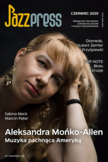 Aleksandra Mońko-Allen JazzPress 06-2020 fot. Kuba Majerczyk