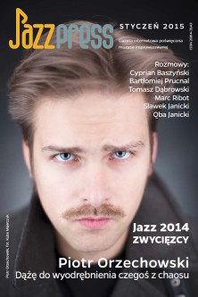 JazzPress 01-2015 Piotr Orzechowski "Piano Holigan" fot. Kuba Majerczyk