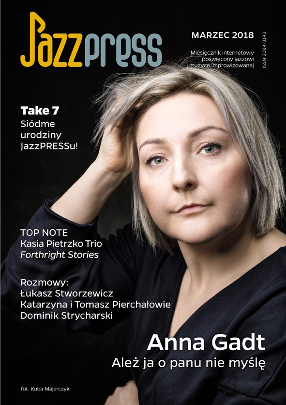 Anna Gadt Jazzpress 03-2018 fot. Kuba Majerczyk